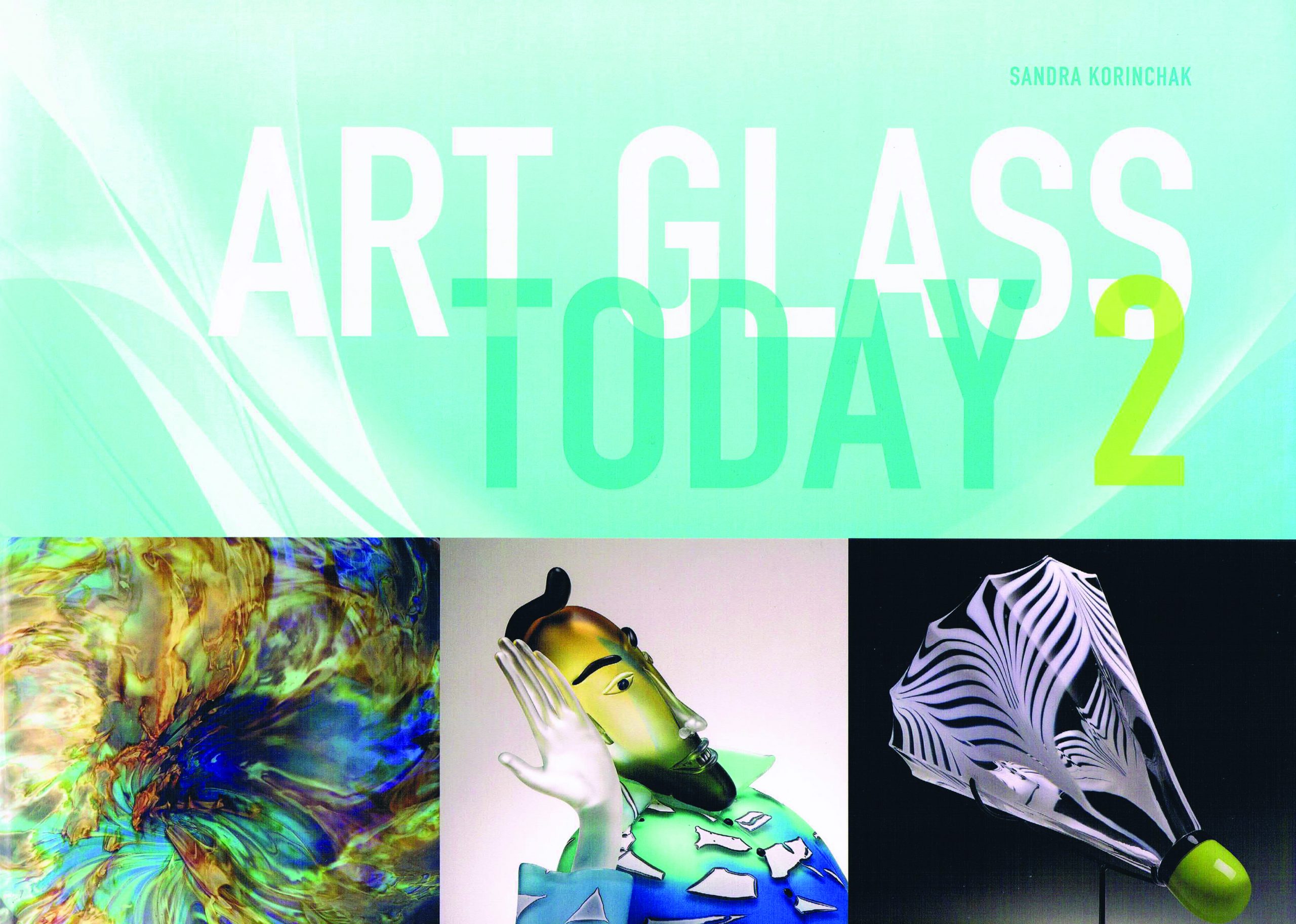 Art Glass Today 2